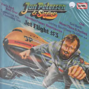 Jon Petersen & Skyliner - Jet Flight #3