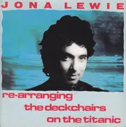 7inch Vinyl Single - Jona Lewie - Re-Arranging The Deck Chairs On The Titanic