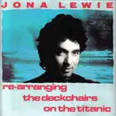 7inch Vinyl Single - Jona Lewie - Re-Arranging The Deck Chairs On The Titanic