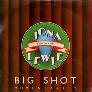 Jona Lewie - Big Shot - Momentarily