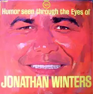 Jonathan Winters - Humor Seen Through The Eyes Of Jonathan Winters