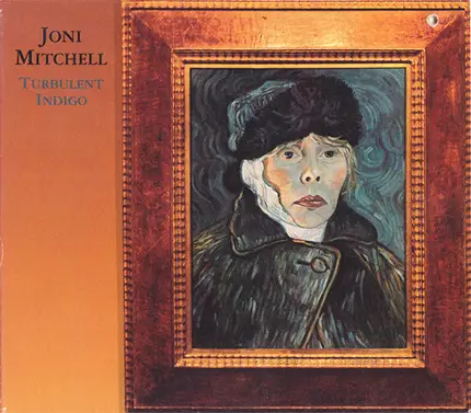 Joni Mitchell - Turbulent Indigo