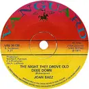 7inch Vinyl Single - Joan Baez - The Night They Drove Old Dixie Down