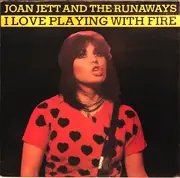 LP - Joan Jett And The Runaways - I Love Playing With Fire