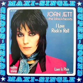 Joan Jett - I Love Rock & Roll (Single)