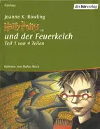 Rufus Beck / Joanne K. Rowling - Harry Potter Und Der Feuerkelch (Teil 1 Von 4 Teilen)