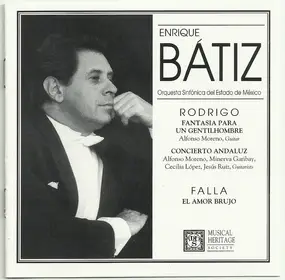 Rodrigo - Enrique Bátiz Conducts Rodrigo / Falla