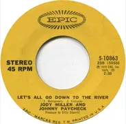 Jody Miller And Johnny Paycheck - Let's All Go Down The River / In The Garden