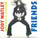 7inch Vinyl Single - Jody Watley With Eric B. & Rakim - Friends / Private Life