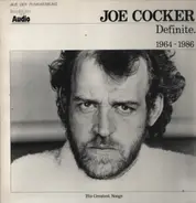 Joe Cocker - Definite 1964 -1986