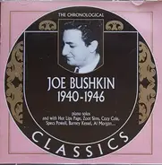 Joe Bushkin - 1940-1946