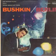 Joe Bushkin, His Piano And Orchestra - Bushkin Spotlights Berlin