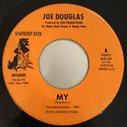 Joe Douglas - Next Fool In Line / My