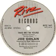 7inch Vinyl Single - Joe Dolan - Take Me I'm Yours