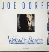 Joe Dorff - Weekend In Paradise