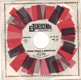 Joe & Eddie - Gonna Build A Mountain