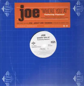 Joe Feat. Papoose - Where You At