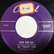 Joe 'Fingers' Carr And The Carr-Hops - Snow Deer Rag / Ragtime Melody