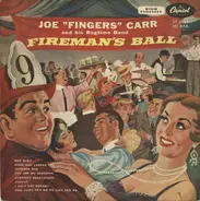 Joe 'Fingers' Carr And His Ragtime Band - Fireman's Ball