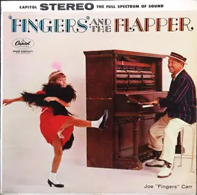 Joe "Fingers" Carr - 'Fingers' And The Flapper