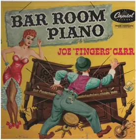 Joe "Fingers" Carr - Bar Room Piano