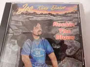 Joe Kidd Baker - Rockin' The Blues