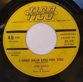 Joe Loco - I Only Have Eyes For You