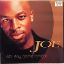 12inch Vinyl Single - Joe - Let's Stay Home Tonight