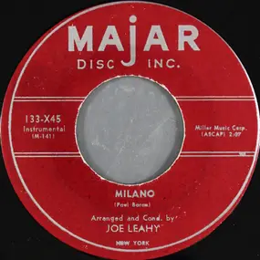 Joe Leahy Orchestra - Milano / The Song From Desire (We Meet Again)