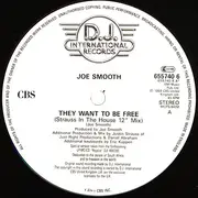 12inch Vinyl Single - Joe Smooth - They Want To Be Free