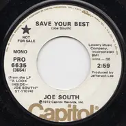 Joe South - Save Your Best