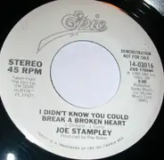Joe Stampley - I Didn't Know You Could Break A Broken Heart