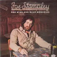 Joe Stampley - Red Wine and Blue Memories