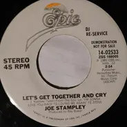 Joe Stampley - Let's Get Together And Cry