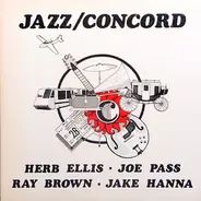 Joe Pass , Ray Brown , Jake Hanna , Herb Ellis - Jazz/Concord