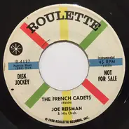 Joe Reisman And His Orchestra - Spanish Marching Song / The French Cadets