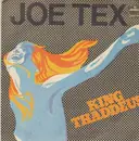 7inch Vinyl Single - Joe Tex - King Thaddeus / Rain Go Away