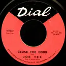 7inch Vinyl Single - Joe Tex - A Sweet Woman Like You / Close The Door