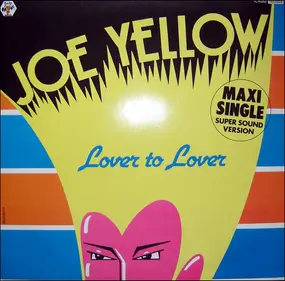 joe yellow - Lover To Lover (For Sale)