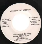 Joey Martin - Anything To Keep From Going Home