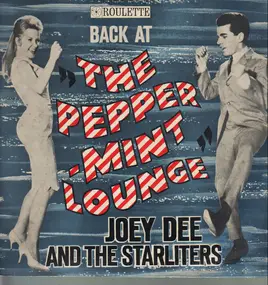 Joey Dee & the Starliters - Back At The Peppermint Lounge In Miami Beach (Recorded Live!) - Twistin' With Joey Dee And His Star