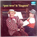 LP - Joe 'Fingers' Carr And Pee Wee Hunt - 'Pee Wee' & 'Fingers'