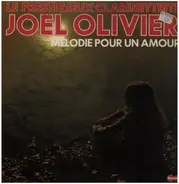 Joel Olivier - Melodie Pour Un Amour