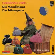 Jörg Bobsin - Die Mondlaterne / Die Tränenperle