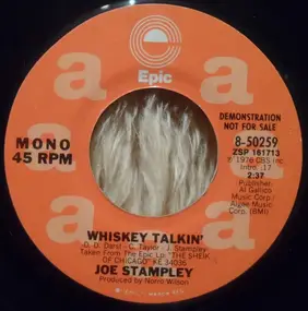 Joe Stampley - Whiskey Talkin'