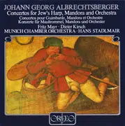 CD - Albrechtsberger - Concertos For Jew's Harp, Mandora And Orchestra - Concertos Pour Guimbarde, Mandora Et Orchestre - Konzerte Für Maultrommel, Mandora Und Orchester