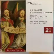 Johann Sebastian Bach - 6 Favourite Cantatas
