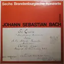 Double LP - Johann Sebastian Bach - Bachorchester des Gewandhauses zu Leipzig , Helmut Koch - Sechs Brandenburgische Konzerte