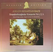 Johann Sebastian Bach - Festival Strings Lucerne , Rudolf Baumgartner - Brandenburgische Konzerte Nr.1, 2, 5