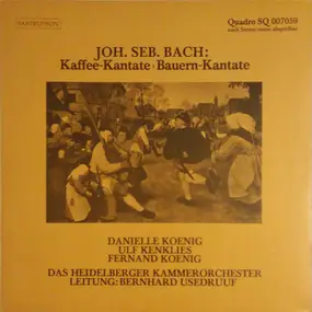 J. S. Bach - Kaffee-Kantate, Bauern-Kantate